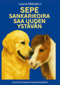 Sepe Sankarikoira Saa uuden ystävän